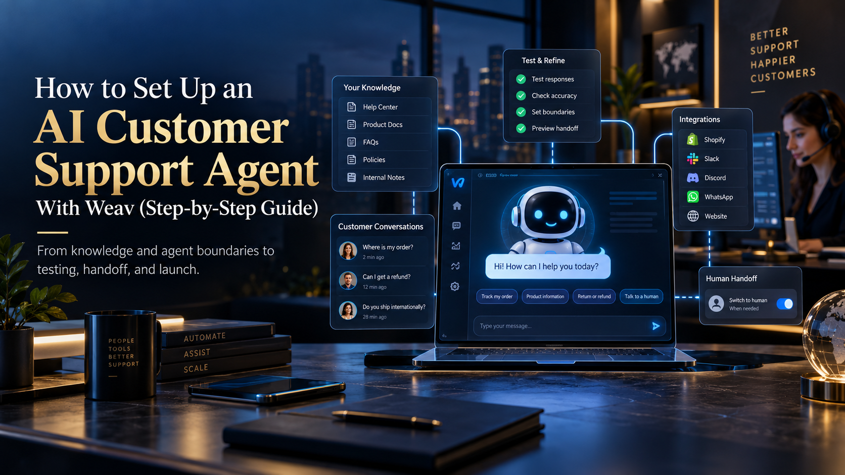 Setting up an AI customer support agent with Weav, from knowledge to testing and human handoff